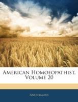 American Homoeopathist, Volume 20 - Anonymous - cover