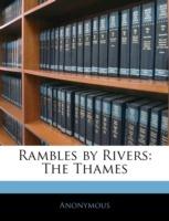 Rambles by Rivers: The Thames - Anonymous - cover