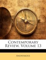 Contemporary Review, Volume 13 - Anonymous - cover