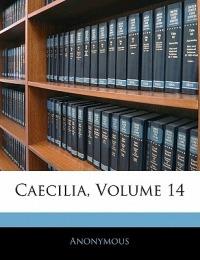 Caecilia, Volume 14 - Anonymous - cover