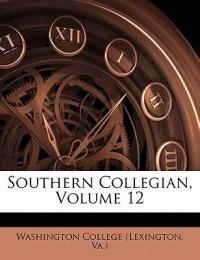 Southern Collegian, Volume 12 - cover