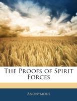 The Proofs of Spirit Forces - Anonymous - cover