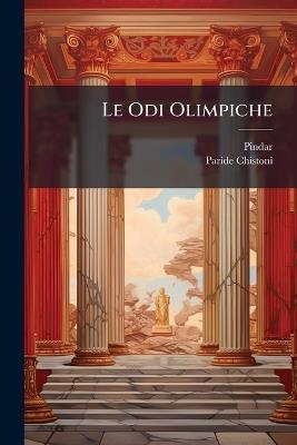 Le Odi Olimpiche - Pindar,Paride Chistoni - cover