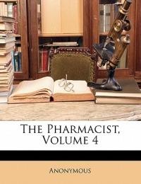 The Pharmacist, Volume 4 - Anonymous - cover