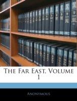 The Far East, Volume 1 - Anonymous - cover