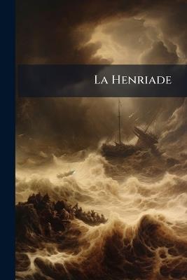 La Henriade - Anonymous - cover