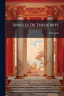 Idylles De Theocrite - Theocritus - cover