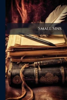 Small Sins - Alexander Balloch Anonymous - cover