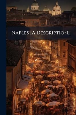 Naples [A Description] - Anonymous - cover