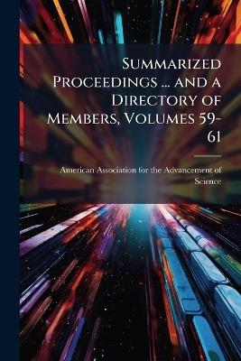 Summarized Proceedings ... and a Directory of Members, Volumes 59-61 - cover