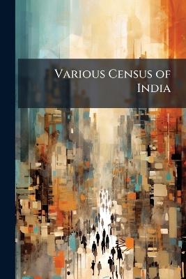 Various Census of India - Anonymous - cover