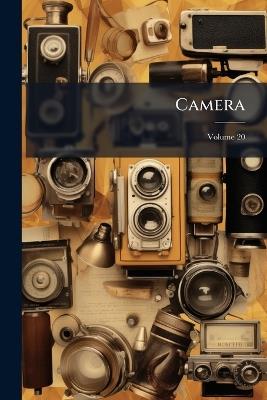 Camera; Volume 20 - Anonymous - cover