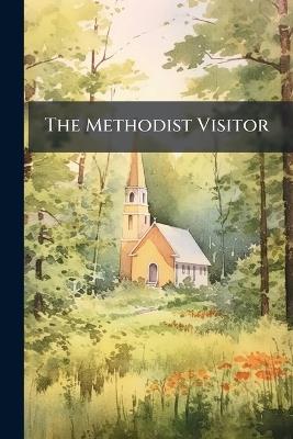 The Methodist Visitor - Anonymous - cover
