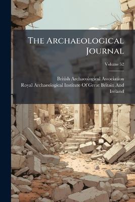 The Archaeological Journal; Volume 52 - cover