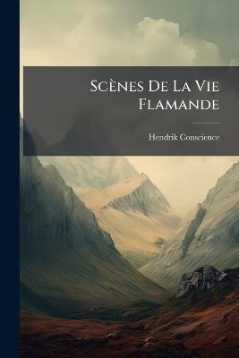 Scènes De La Vie Flamande - Hendrik Conscience - cover