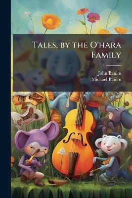 Tales, by the O'hara Family: John Doe - John Banim,Michael Banim - cover