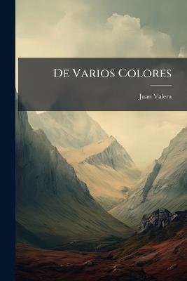 De Varios Colores - Juan Valera - cover