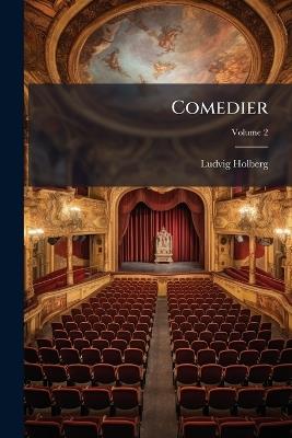 Comedier; Volume 2 - Ludvig Holberg - cover