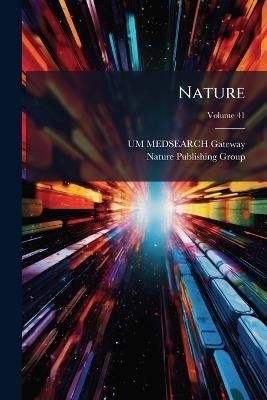 Nature; Volume 41 - Um-Medsearch Gateway,Nature Publishing Group - cover