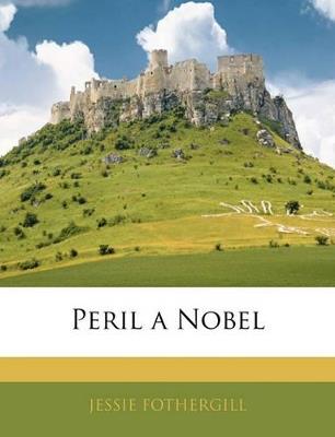 Peril a Nobel - Jessie Anonymous - cover