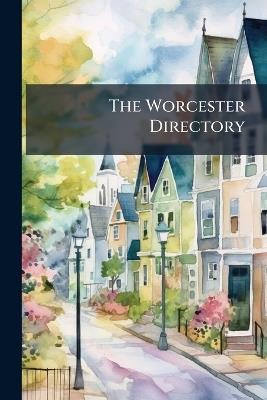 The Worcester Directory - Anonymous - cover