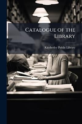 Catalogue of the Library - cover