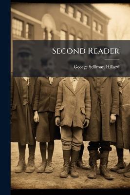 Second Reader - George Stillman Hillard - cover