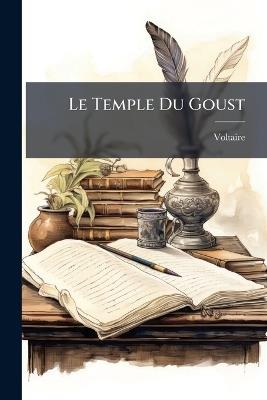 Le Temple Du Goust - Voltaire - cover