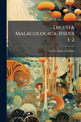 Digesta Malacologica, Issues 1-2 - Ernest Ruthven Sykes - cover