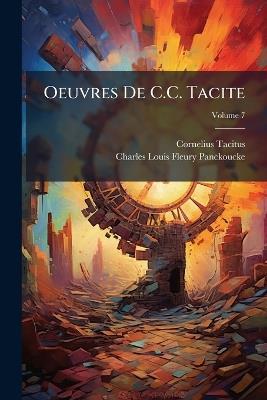 Oeuvres De C.C. Tacite; Volume 7 - Cornelius Tacitus,Charles Louis Fleury Panckoucke - cover