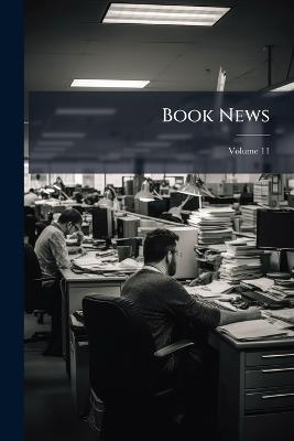 Book News; Volume 11 - Anonymous - cover