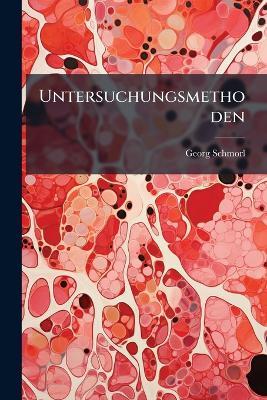 Untersuchungsmethoden - Georg Schmorl - cover