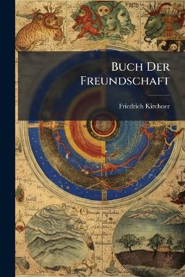 Buch Der Freundschaft - Friedrich Kirchner - cover