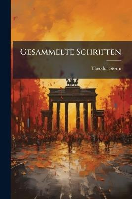 Gesammelte Schriften - Theodor Storm - cover