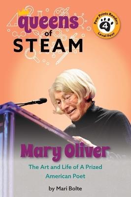 Mary Oliver: The Art and Life of a Prized American Poet - Mari Bolte - cover