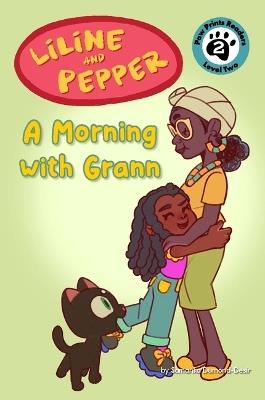 Liline & Pepper: A Morning with Grann - Samanka Dumond - cover