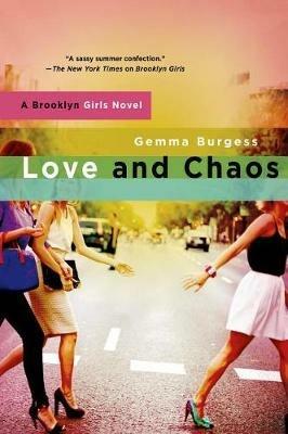 Love and Chaos - Gemma Burgess - cover