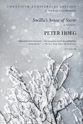 Smilla's Sense of Snow - Peter Hoeg - cover