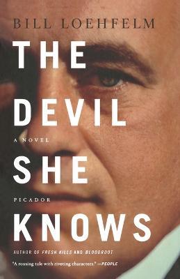 The Devil She Knows - Bill Loehfelm - cover