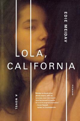 Lola, California - Edie Meidav - cover