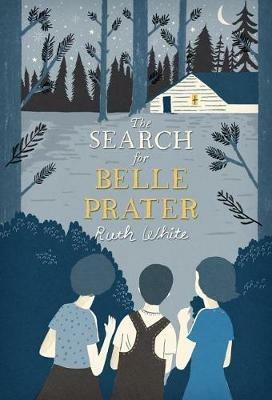 The Search for Belle Prater - Ruth White - cover
