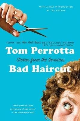 Bad Haircut - Tom Perrotta - cover