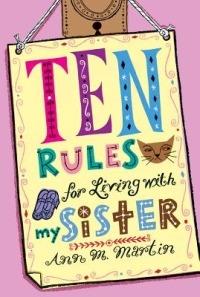 Ten Rules for Living with My Sister - Ann M Martin - cover