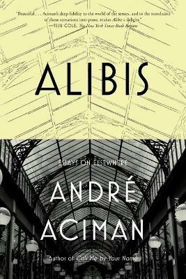 Alibis - Andre Aciman - cover