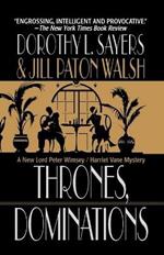 Thrones, Dominations: A Lord Peter Wimsey / Harriet Vane Mystery