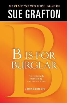 B Is for Burglar: A Kinsey Millhone Mystery - Sue Grafton - cover
