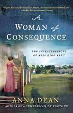 A Woman of Consequence: The Investigations of Miss Dido Kent