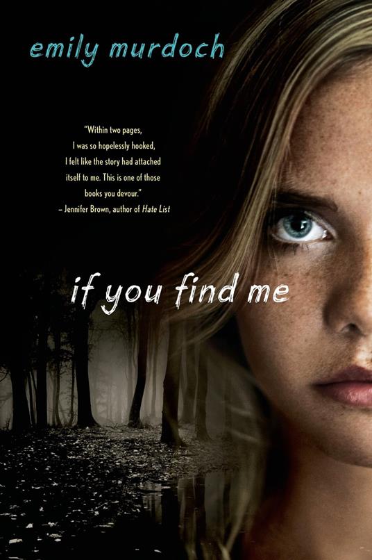 If You Find Me - Emily Murdoch - ebook