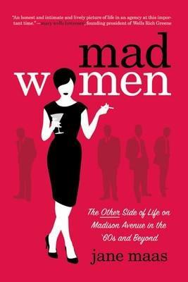 Mad Women - Jane Maas - cover