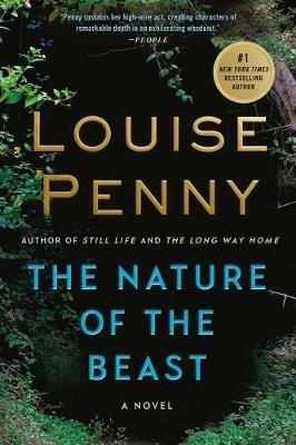 The Nature of the Beast: A Chief Inspector Gamache Novel - Louise Penny - cover
